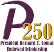 The P250 President Bernard T. Lomas Endowed Scholarship - logo. 